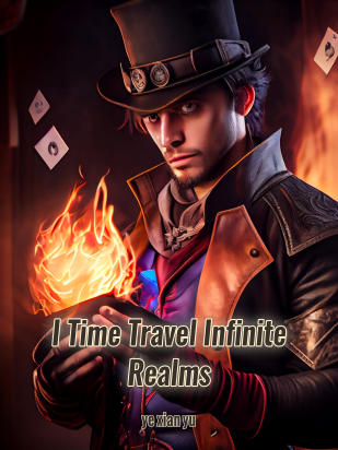 I Time Travel Infinite Realms